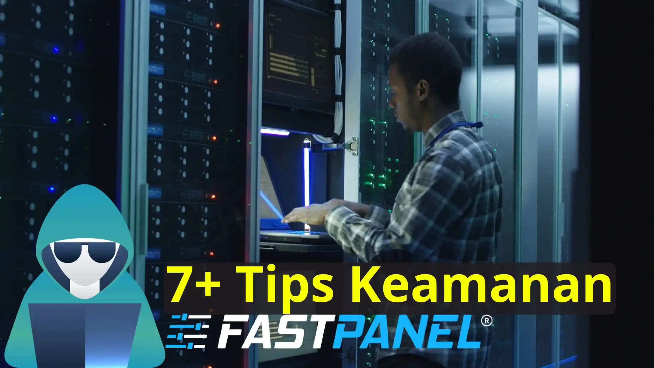 7+ Tips Keamanan FastPanel agar Website Aman dari Hacker 3 7+ Tips Keamanan Fastpanel